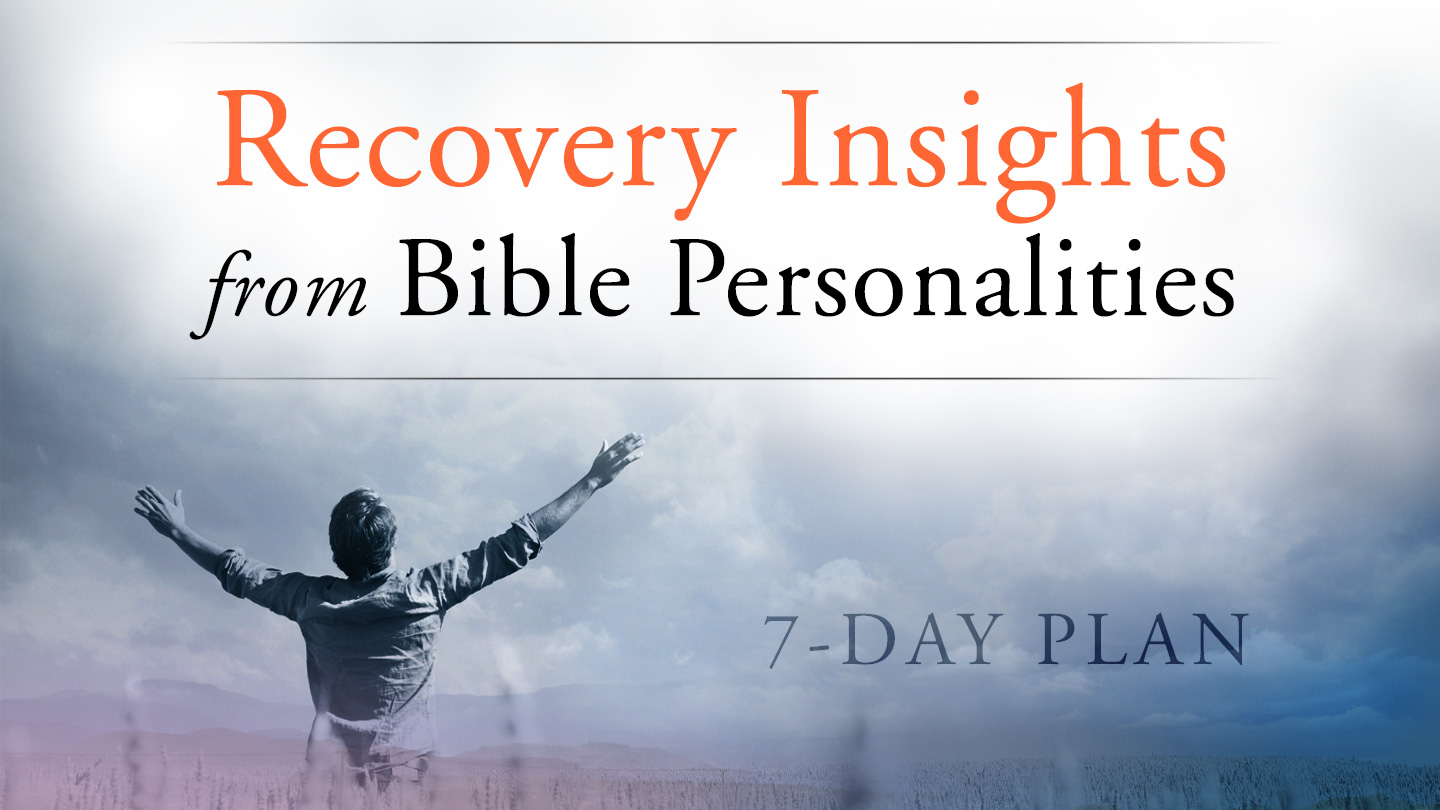 recovery-insights-from-bible-personalities-bible-connection